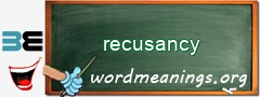 WordMeaning blackboard for recusancy